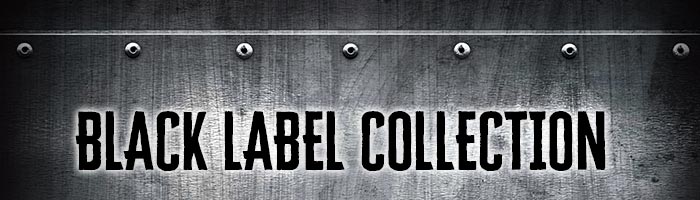 BLACK LABEL COLLECTION